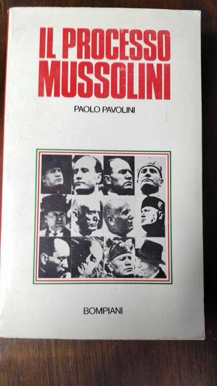Il Processo Mussolini - Paolo Pavolini - copertina