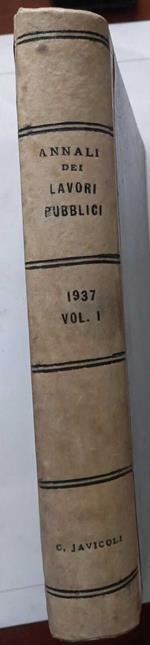 Annali dei lavori pubblici. Anno 1937, Volume primo