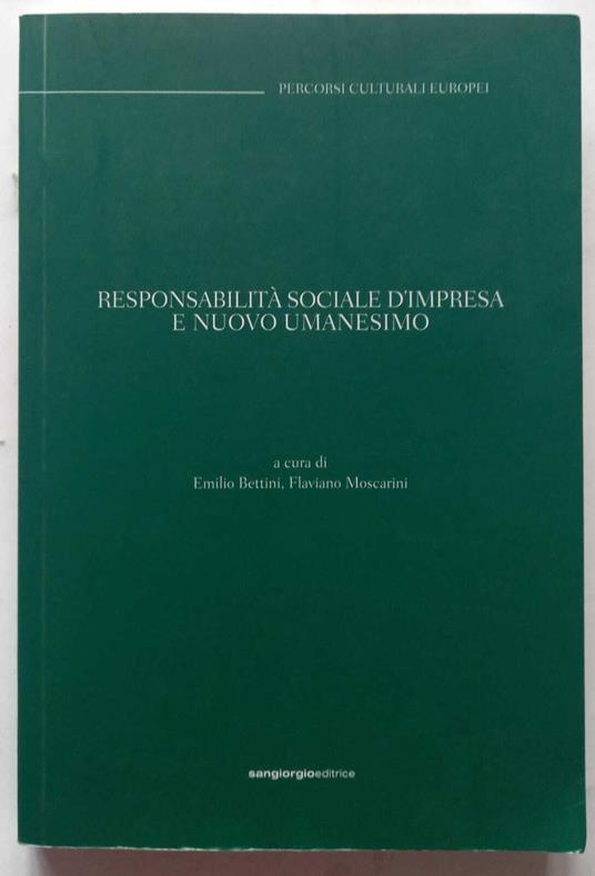 Responsabilità sociale d'Impresa e nuovo Umanesimo - Emilio Bettini - copertina