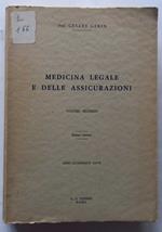 Medicina legale e delle Assicurazioni. Volume secondo