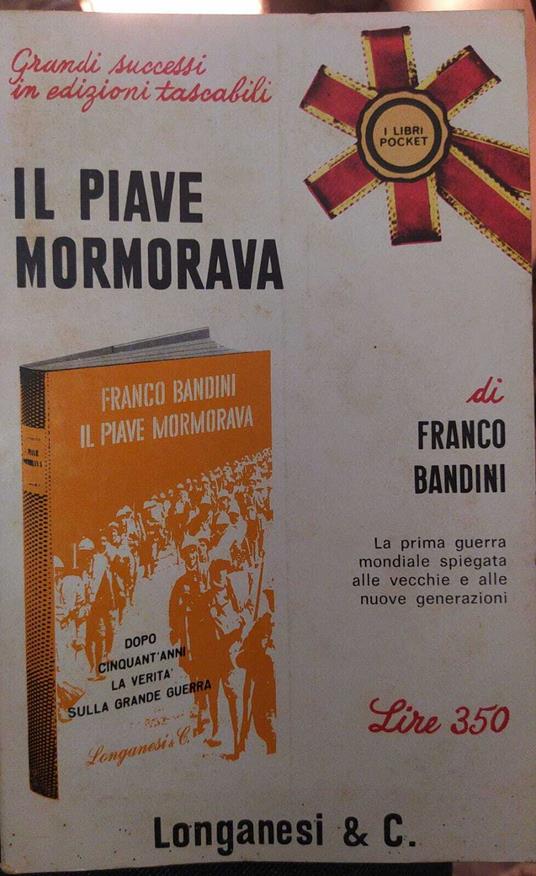 Il Piave mormorava - Franco Bandini - copertina