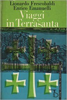 Viaggi in Terrasanta - Lionardo Frescobaldi - copertina
