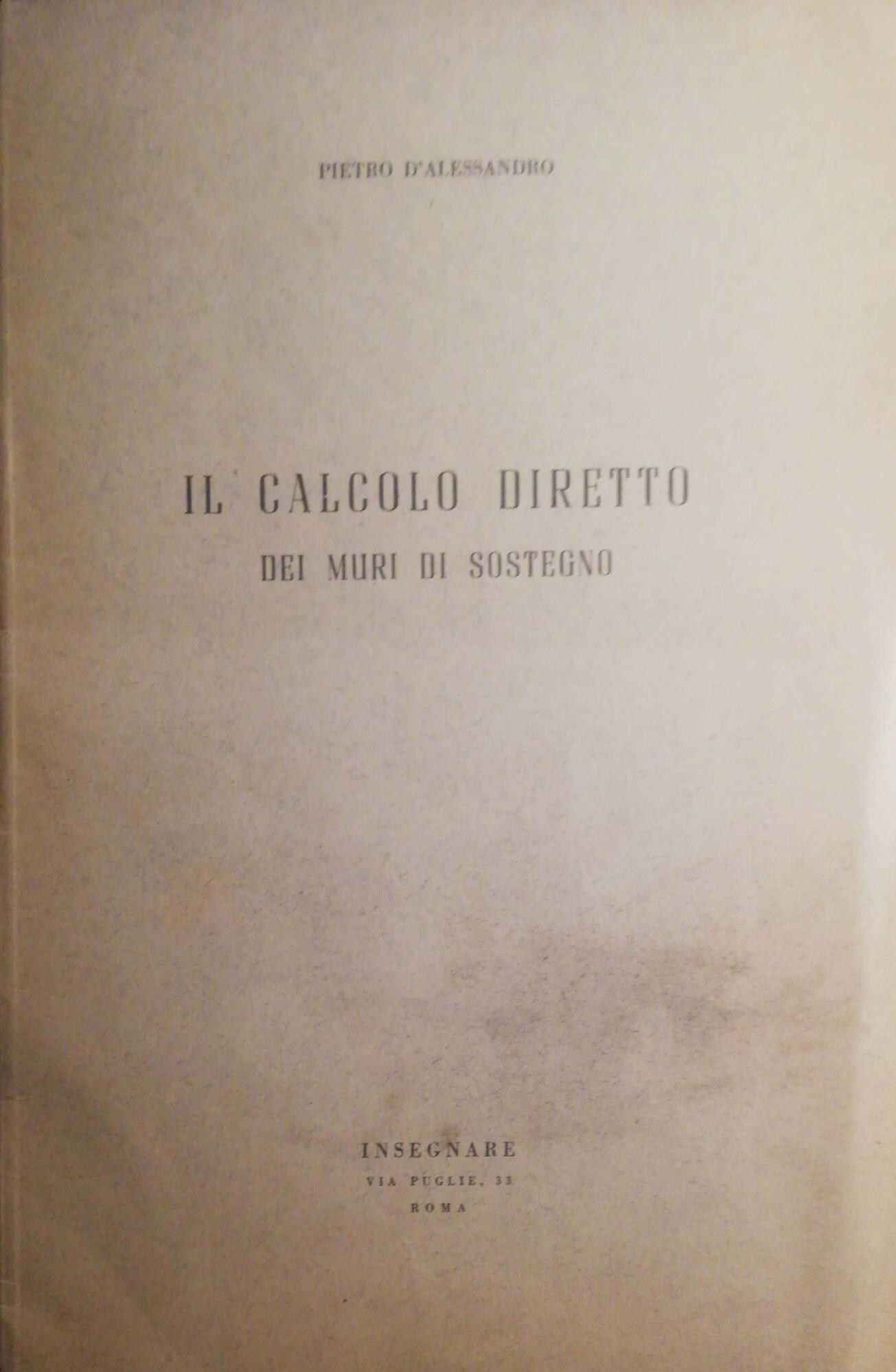 Il calcolo diretto dei muri di sostegno