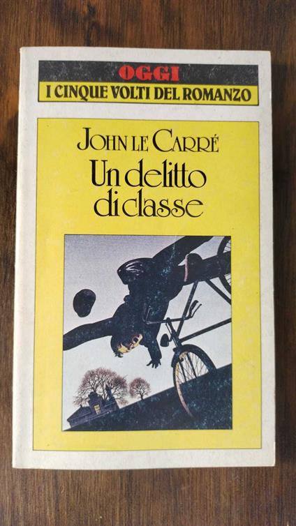 Un Delitto Di Classe - John Le Carré - copertina