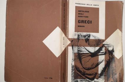 Antologia degli scrittori Greci minori - Francesco Della Corte - copertina