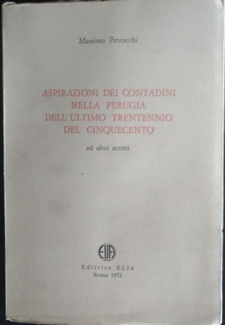 Aspirazioni dei contadini nella Perugia dell'ultimo trentennio del Cinquecento