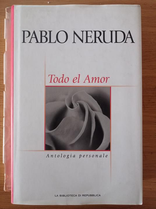Todo el Amor - Pablo Neruda - copertina