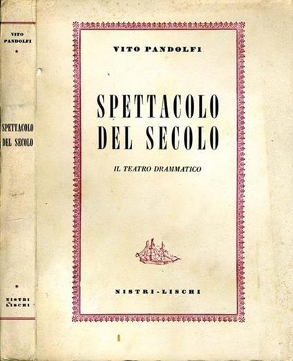 Spettacolo del secolo - Vito Pandolfi - copertina