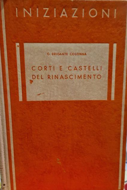 Corti e castelli del Rinascimento - copertina