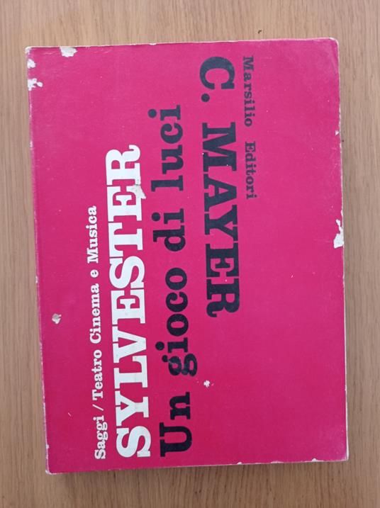 SYLVESTER un gioco di luci - Carl Mayer - copertina