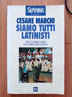Siamo tutti latinisti