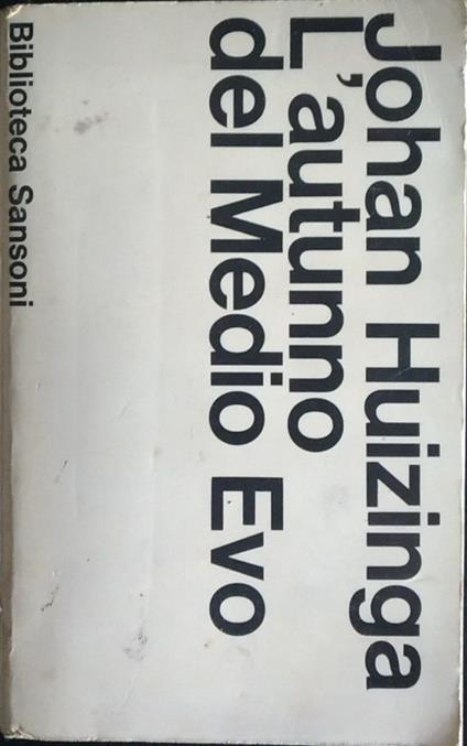 L' autunno del Medioevo - Johan Huizinga - copertina