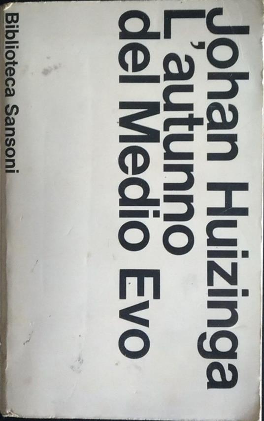 L' autunno del Medioevo - Johan Huizinga - copertina