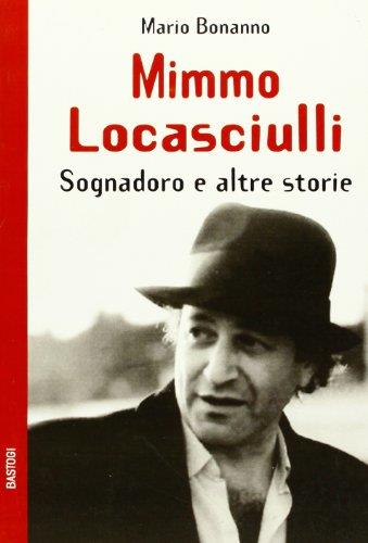Mimmo Locasciulli. Sognadoro e altre storie - copertina
