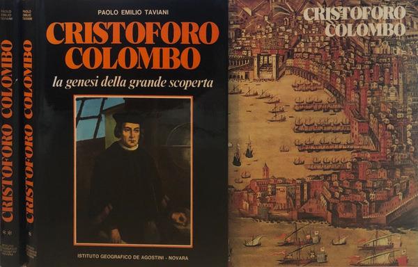 Cristoforo Colombo - Due volumi: La genesi della grande scoperta