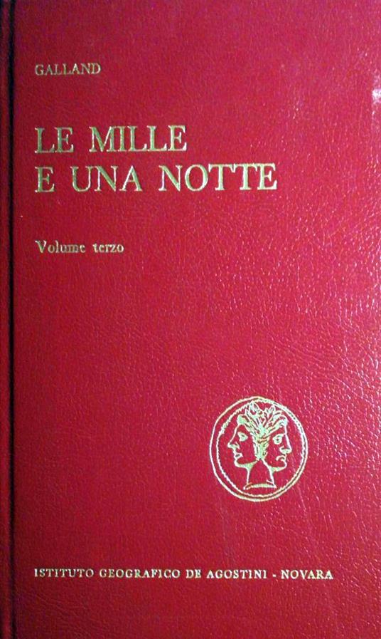 Le mille e una notte vol. II e III - Antoine Galland - copertina