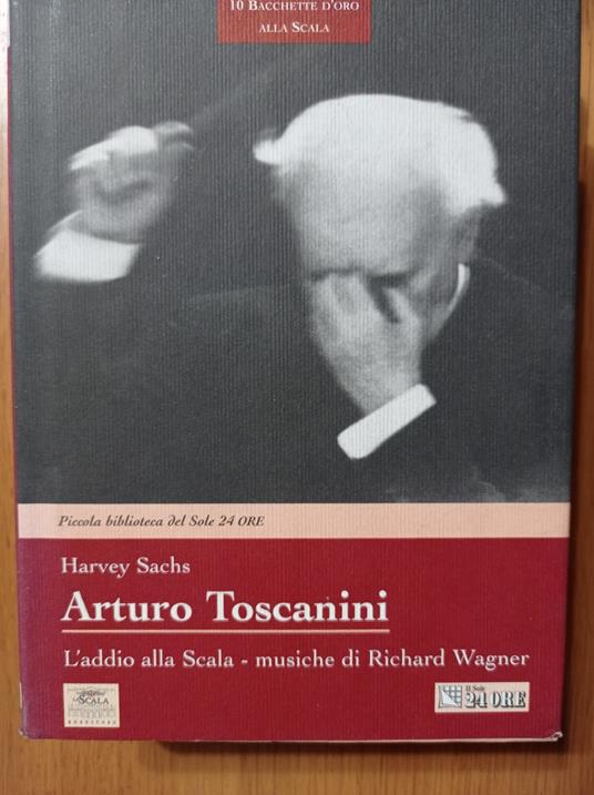 Arturo Toscanini - Harvey Sachs - copertina