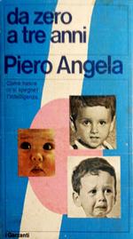 Da zero a tre anni, come nasce (o si spegne) l'intelligenza