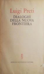 Dialoghi della nuova frontiera