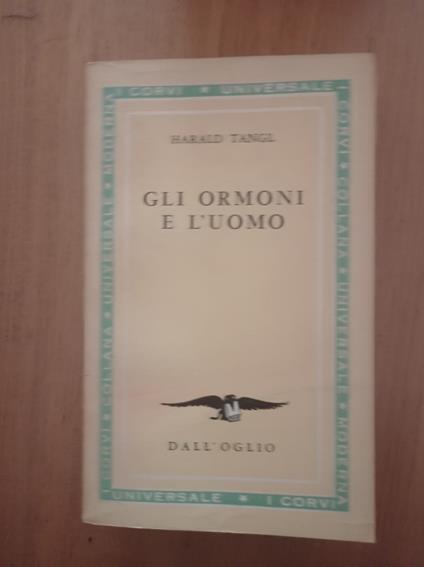 Gli ormoni e l'uomo - Harald Tangl - copertina