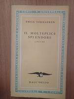 Il monteplice splendore (liriche)