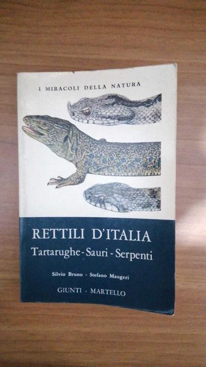 Rettili d'Italia : Tartarughe- Sauri - Serpenti, - copertina