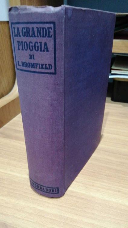 La grande pioggia. Romanzo dell'India moderna - Louis Bromfield - copertina