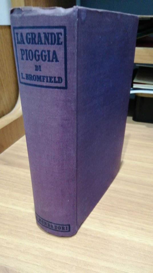 La grande pioggia. Romanzo dell'India moderna - Louis Bromfield - copertina