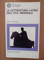 La letteratura latina nell'età imperiale