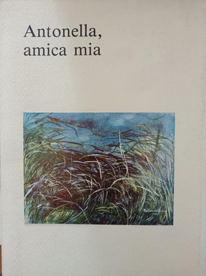 Antonella, amica mia - copertina