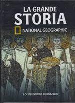 La Grande Storia - National Geographic - Lo splendore di Bisanzio