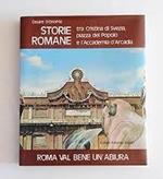 Roma Val Bene Un'abiura - Storie Romane - tra Cristina di Svezia, Piazza Del Popolo e L'accademia D'arcadia