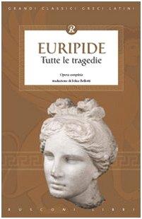 Tutte le tragedie di Euripide - Anonimo - copertina