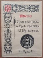 Il costume del medico nelle pitture fiorentine del Rinascimento