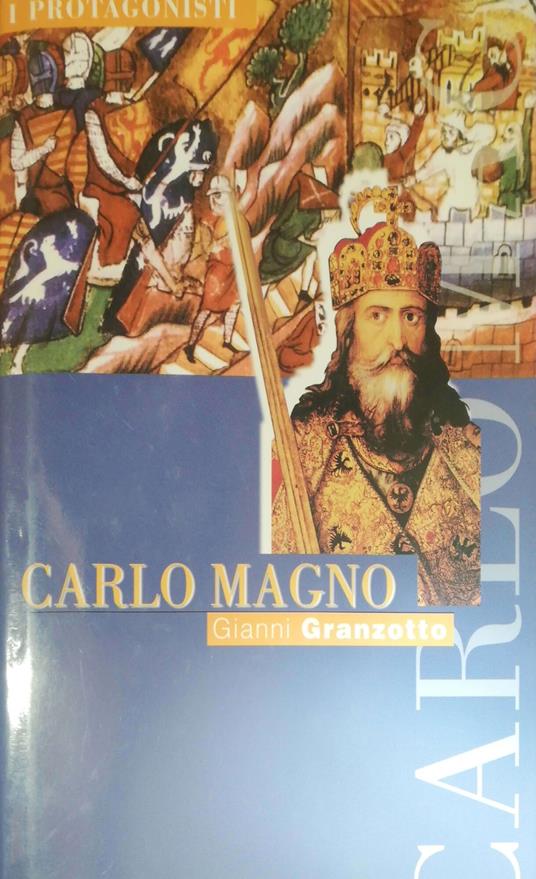 Carlo Magno - Gianni Granzotto - copertina