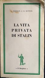 La vita privata di Stalin