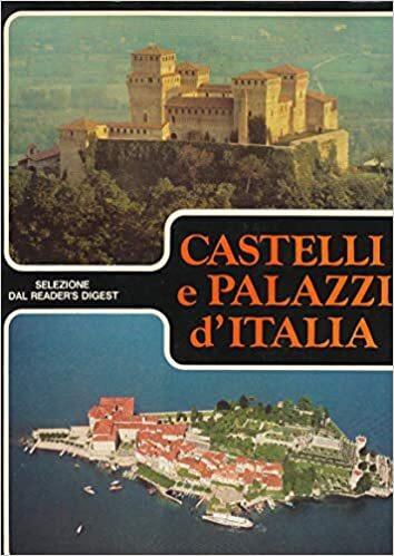 Castelli e palazzi d'Italia - Giorgio Lise - copertina