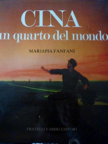 Cina Un Quarto Del Mondo - Mariapia Fanfani - copertina