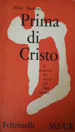 Prima di Cristo, la scoperta dei rotoli del Mar Morto