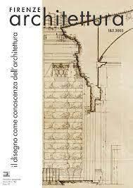 Il Disegno come Conoscenza dellArchitettura Firenze Architettura 2003-1&2