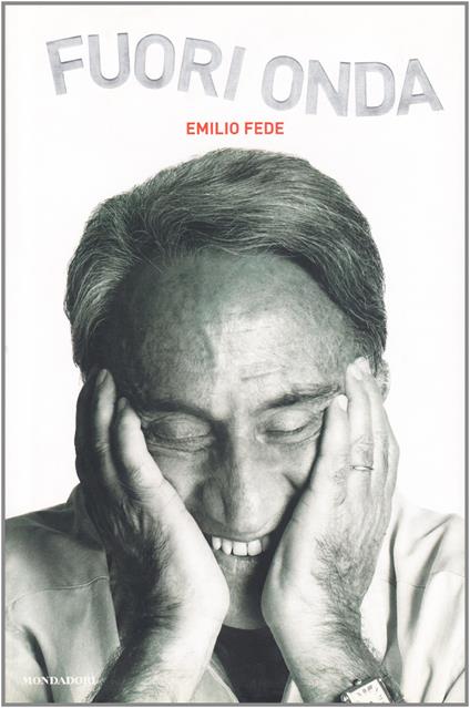 Fuori onda - Emilio Fede - copertina