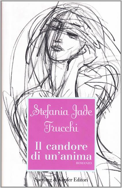 Il candore di un'anima - Stefania Jade Trucchi - copertina