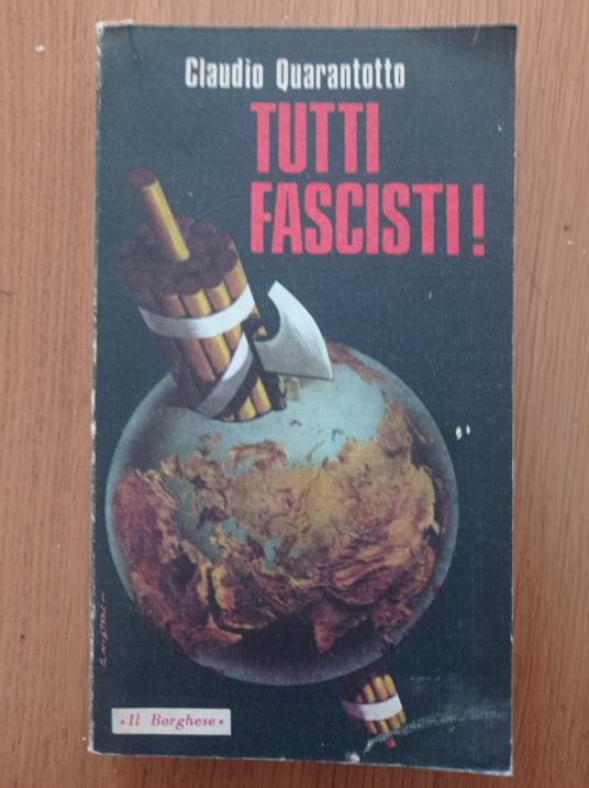 Tutti fascisti! - Claudio Quarantotto - copertina
