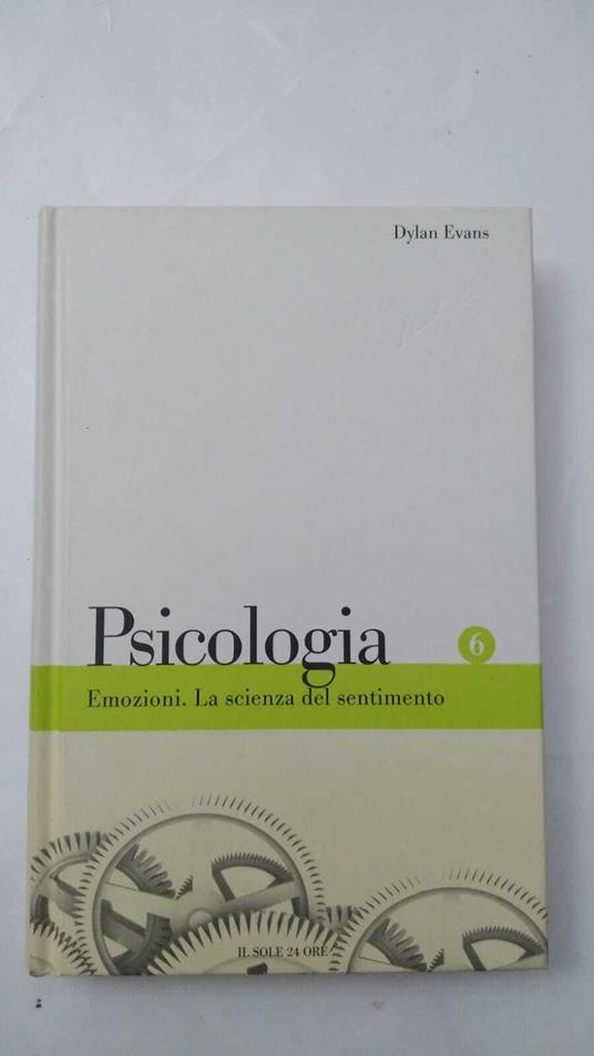 Psicologia: Emozioni. La scienza del sentimento - copertina