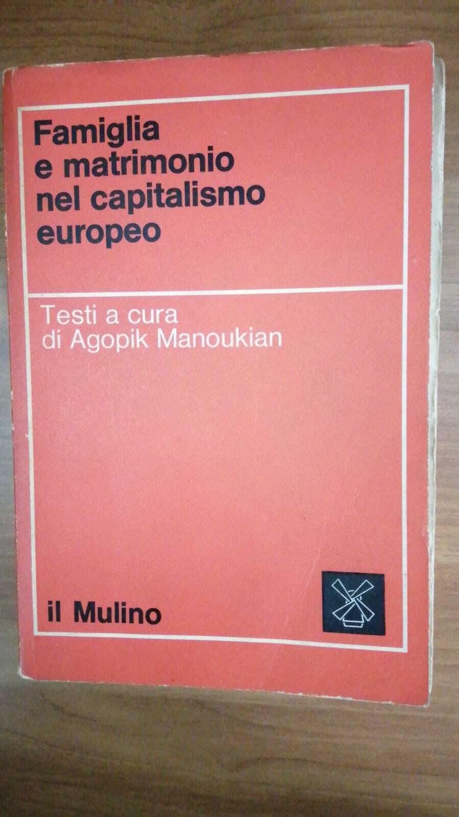 Famiglia e matrimonio nel capitalismo europeo