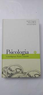 Psicologia: L'intelligenza. Teorie e modelli