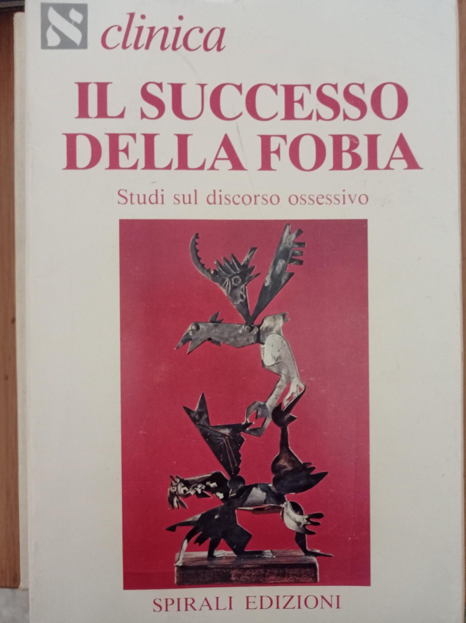 Il successo della fobia