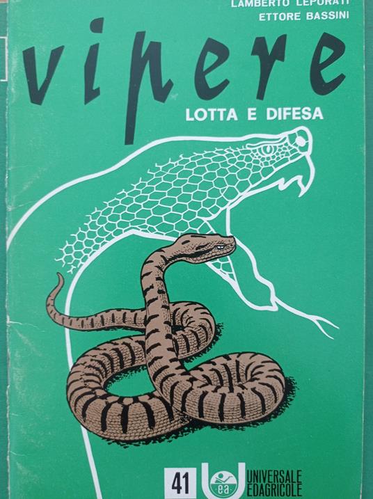 Vipere lotta e difesa - Ettore Bassini - copertina