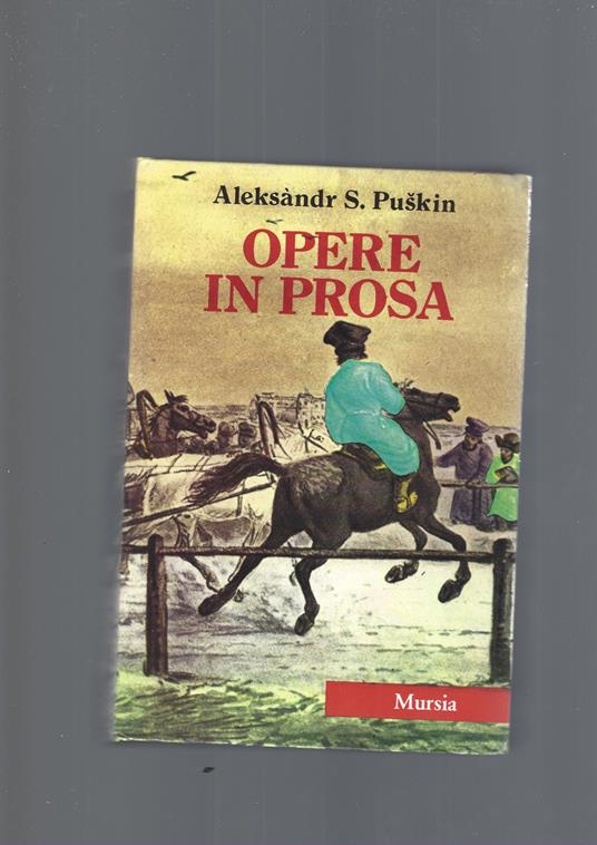 Opere In Prosa - Aleksandr Puskin - copertina