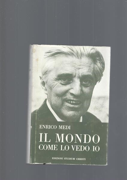 Il Mondo Come Lo Vedo Io - Enrico Medi - copertina